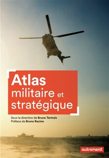 Couverture_ATLAS MILITAIRE ET STRATÉGIQUE