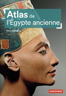 Couverture_Atlas de l'Egypte ancienne