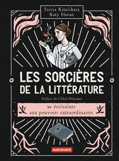 Front cover_Les sorcières de la littérature : 30 écrivaines aux pouvoirs extraordinaires
