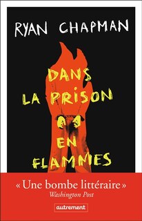 Couverture_Dans la prison en flammes
