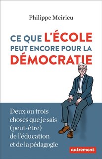Front cover_Ce que l'école peut encore pour la démocratie