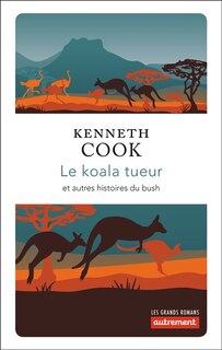 Couverture_Le koala tueur : et autres histoires du bush