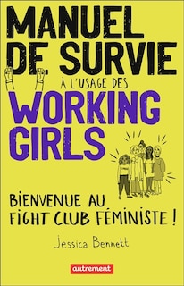 Front cover_Manuel de survie à l'usage des working girls