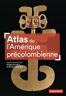 Front cover_Atlas de l'Amérique précolombienne