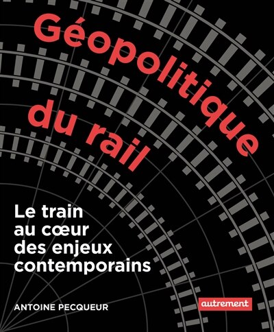 Front cover_Géopolitique du rail