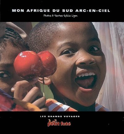 Couverture_Mon Afrique du Sud arc-en-ciel