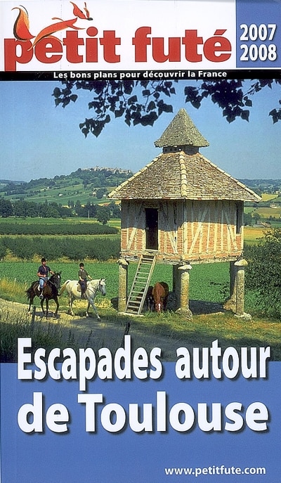 Front cover_Escapades autour de Toulouse : 2007-2008