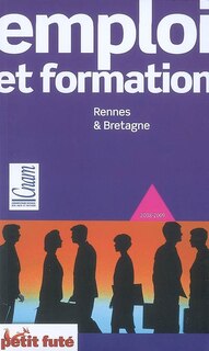 Couverture_Emploi et formation : Rennes & Bretagne, 2008-2009