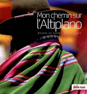 Front cover_Mon chemin sur l'Altiplano