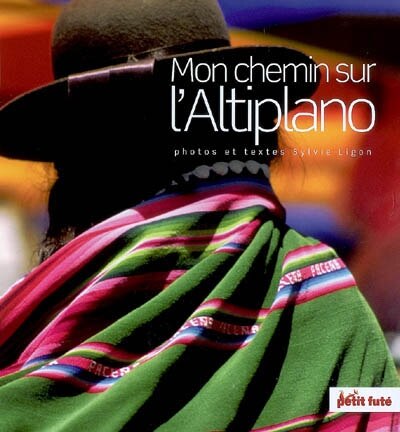 Front cover_Mon chemin sur l'Altiplano