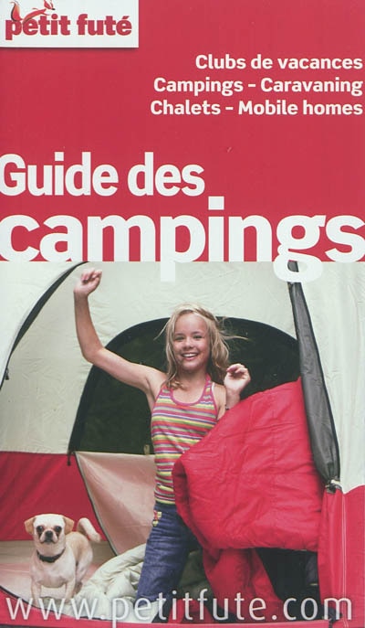 Front cover_Guide des campings : clubs de vacances, campings, caravaning, chalets, mobile homes