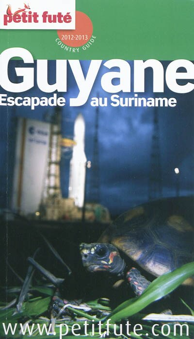 Front cover_Guyane : escapade au Suriname : 2012-2013