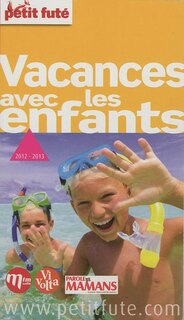 Front cover_Vacances avec les enfants : 2012-2013