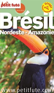 Couverture_Brésil : Nordeste, Amazonie