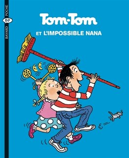 Couverture_Tom-Tom et l'impossible Nana
