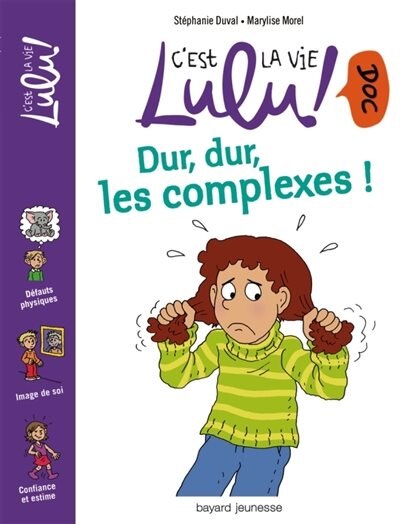 Front cover_C'est la vie Lulu : dur, dur, les complexes!