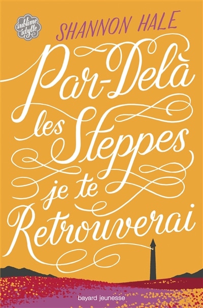 Couverture_Par-delà les steppes, je te retrouverai...