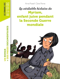 Couverture_La véritable histoire de Myriam, enfant juive pendant la Seconde Guerre mondiale