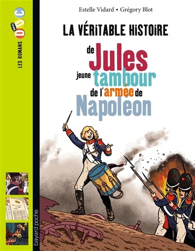 Front cover_La véritable histoire de Jules, jeune tambour de l'armée de Napoléon