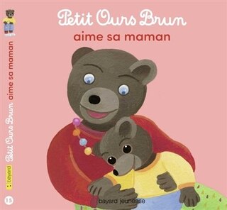 Front cover_Petit ours brun aime sa maman nouvelle édition
