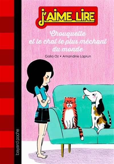 J'aime lire Chouquette et le chat le plus méchant de la planète