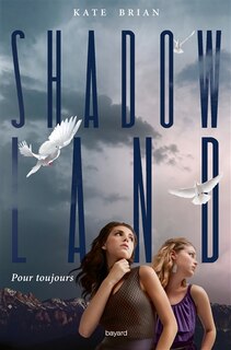 Couverture_Shadow Land tome 2 Pour toujours