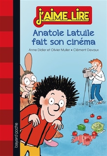 Couverture_Anatole Latuile fait son cin&eacute;ma