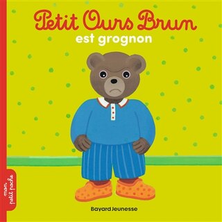 Couverture_Petit Ours Brun est grognon