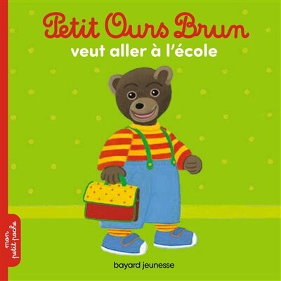 Couverture_Petit Ours Brun veut aller à l'école