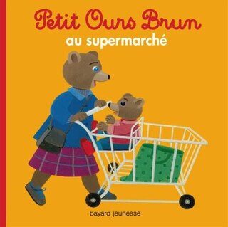 Couverture_Petit Ours Brun au supermarché - nouvelle édition