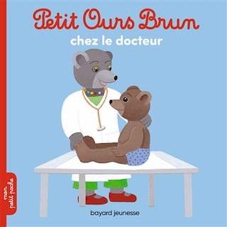 Front cover_Petit Ours Brun chez le docteur
