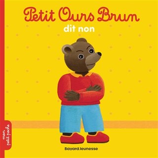 Couverture_Petit Ours Brun dit non