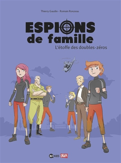 Couverture_Espions de famille 04 L'étoffe des doubles-zéros