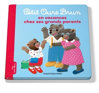 Couverture_Petit Ours Brun en vacances chez ses grands-parents