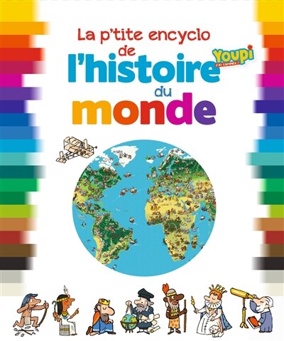 Couverture_La p'tite encyclo de l'histoire du monde