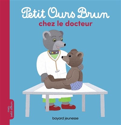 Front cover_Petit ours brun va chez le docteur