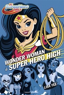 Couverture_Wonder Woman à Super Hero High