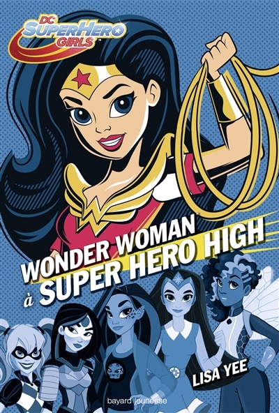 Couverture_Wonder Woman à Super Hero High