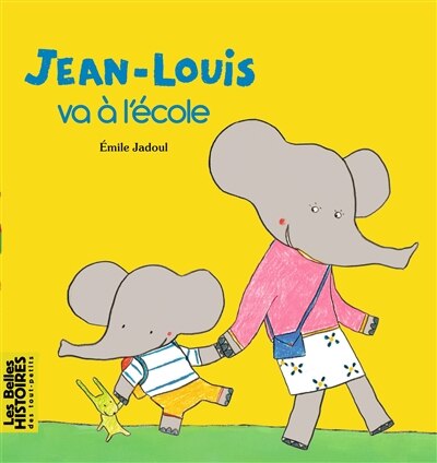 Couverture_Jean-Louis va &agrave; l'&eacute;cole