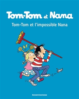 Couverture_Tom-Tom et l'impossible Nana