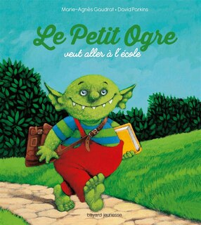 Front cover_Le petit ogre veut aller à l'école