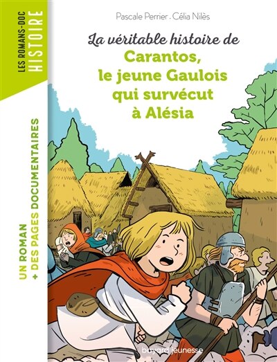Couverture_La véritable histoire de Carantos, le jeune Gaulois qui survécut à Alésia
