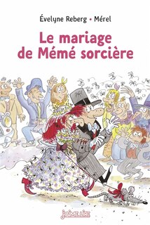 Front cover_J'aime lire Le mariage de mémé sorcière