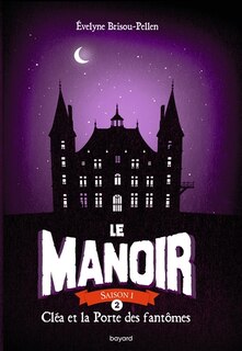 Couverture_Cléa et la porte des fantômes