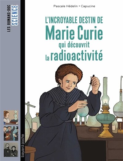 Front cover_Incroyable destin Marie Curie qui découvrit