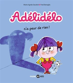 Front cover_Adélidélo n'a peur de rien !
