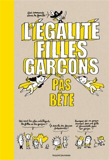 L'EGALITE FILLES-GARÇONS PAS BETE