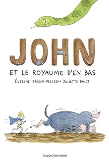 Couverture_JOHN ET LE ROYAUME D'EN BAS