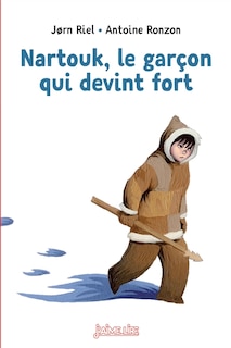 Front cover_Nartouk, le garçon qui devint fort