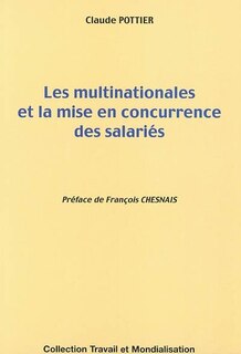 Couverture_Multinationales et la mise en concurrence des salariés